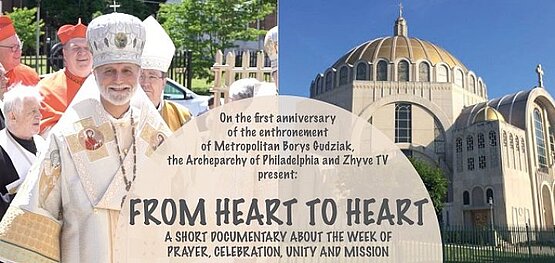 Zhyve.tv will broadcast a documentary «From Heart to Heart» on the occasion of the first anniversary of the enthronement of Metropolitan Borys Gudziak